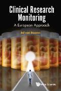 Clinical Research Monitoring: A European Approach