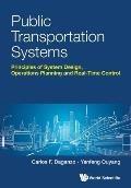 Public Transportation Systems: Principles of System Design, Operations Planning and Real-Time Control