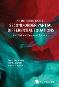 Introduction to Second Order Partial Differential Equations, An: Classical and Variational Solutions