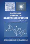 Classical Theory of Electromagnetism (Third Edition)