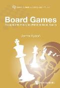 Board Games: Throughout History & Multidimensional Spaces