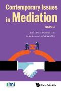 Contemporary Issues in Mediation - Volume 3