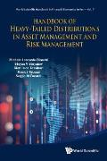 Handbook of Heavy-Tailed Distributions in Asset Management and Risk Management
