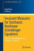 Invariant Measures for Stochastic Nonlinear Schr?dinger Equations: Numerical Approximations and Symplectic Structures