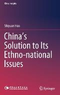 China's Solution to Its Ethno-National Issues