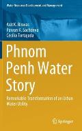 Phnom Penh Water Story: Remarkable Transformation of an Urban Water Utility