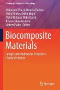 Biocomposite Materials: Design and Mechanical Properties Characterization
