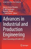 Advances in Industrial and Production Engineering: Select Proceedings of Flame 2020
