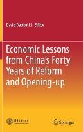 Economic Lessons from China's Forty Years of Reform and Opening-Up