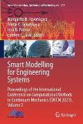 Smart Modelling for Engineering Systems: Proceedings of the International Conference on Computational Methods in Continuum Mechanics (CMCM 2021), Volu