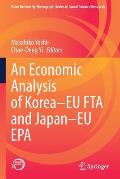 An Economic Analysis of Korea-EU Fta and Japan-EU EPA