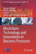 Blockchain Technology and Innovations in Business Processes
