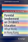 Parental Involvement on Children's Education: What Works in Hong Kong