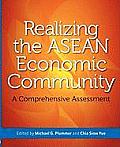 Realizing the ASEAN Economic Community: A Comprehensive Assessment