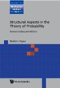 Structural Aspects in the Theory of Probability (2nd Enlarged Edition)
