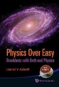 Physics Over Easy: Breakfasts with Beth and Physics (2nd Edition)