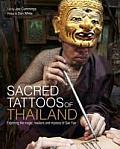 Sacred Tattoos of Thailand Unveiling the Magic Masters & Mystery of Sak Yan