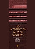 3D Integration for VLSI Systems