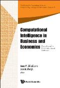 Computational Intelligence in Business and Economics - Proceedings of the Ms'10 International Conference