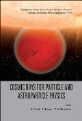 Cosmic Rays for Particle and Astroparticle Physics - Proceedings of the 12th Icatpp Conference