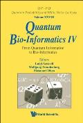 Quantum Bio-Informatics IV: From Quantum Information to Bio-Informatics