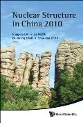 Nuclear Structure in China 2010 - Proceedings of the 13th National Conference on Nuclear Structure in China
