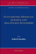 Econometric Modeling of Japan and Asia-Pacific Economies