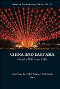China and East Asia: After the Wall Street Crisis