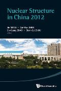 Nuclear Structure in China 2012 - Proceedings of the 14th National Conference on Nuclear Structure in China