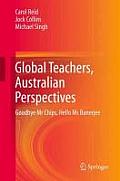 Global Teachers, Australian Perspectives: Goodbye MR Chips, Hello MS Banerjee