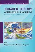 Number Theory: Arithmetic in Shangri-La - Proceedings of the 6th China-Japan Seminar