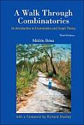 Walk Through Combinatorics, A: An Introduction to Enumeration and Graph Theory (Third Edition)