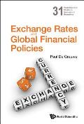 Exchange Rates and Global Financial Policies