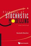 Elements of Stochastic Modelling: 2nd Edition