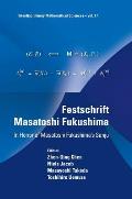 Festschrift Masatoshi Fukushima: In Honor of Masatoshi Fukushima's Sanju