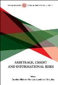 Arbitrage, Credit and Informational Risks