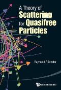 A Theory of Scattering for Quasifree Particles