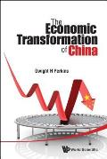 The Economic Transformation of China