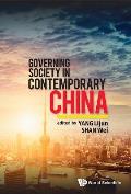 Governing Society in Contemporary China