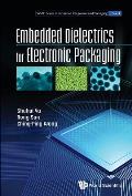 Embedded Dielectrics for Electronic Packaging