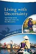 Living with Uncertainty: Social Change and the Vietnamese Family in the Rural Mekong Delta