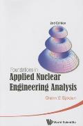 Foundations in Applied Nuclear Engineering Analysis (2nd Edition)