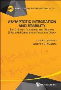 Asymptotic Integration and Stability: For Ordinary, Functional and Discrete Differential Equations of Fractional Order