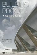 Building Proofs: A Practical Guide