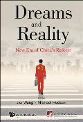 Dreams and Reality: New Era of China's Reform