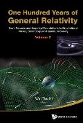 One Hundred Years of General Relativity: From Genesis and Empirical Foundations to Gravitational Waves, Cosmology and Quantum Gravity - Volume 2