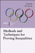 Methods and Techniques for Proving Inequalities: In Mathematical Olympiad and Competitions