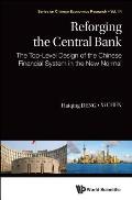 Reforging the Central Bank: The Top-Level Design of the Chinese Financial System in the New Normal