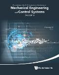 Mechanical Engineering and Control Systems: Proceedings of the 2015 International Conference on Mechanical Engineering and Control Systems (MECS2015)