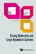 Strong Uniformity and Large Dynamical Systems